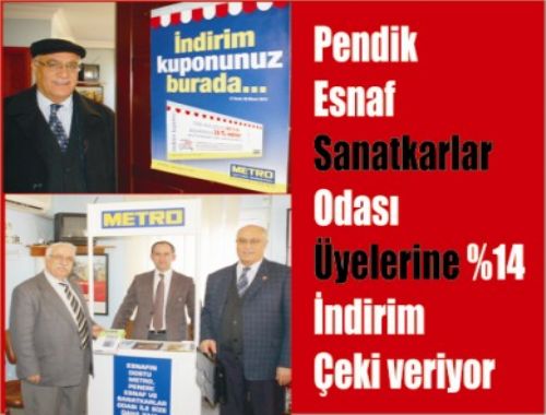 PENDİK ESNAF SANATKARLAR ODASI ÜYELERİNE %14 İNDİRİM ÇEKİ VERİYOR