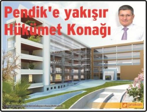 Pendik e yakışır Hükümet Konağı